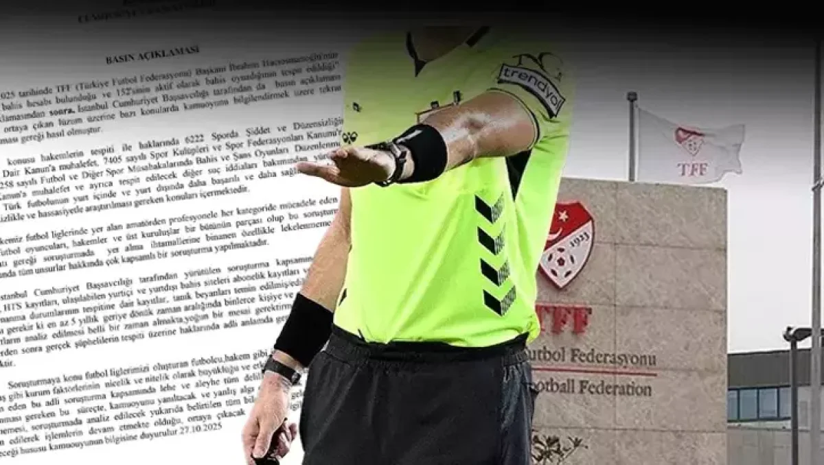 İstanbul Cumhuriyet Başsavcılığı’ndan Hakemler Üzerine Bahis Soruşturması Açıklaması